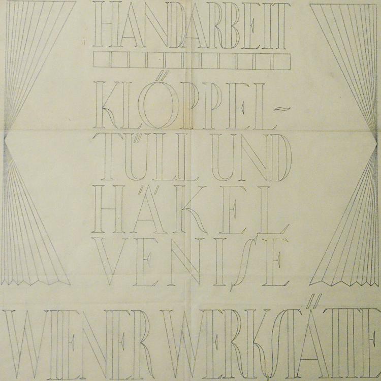Ausführung: Wiener Werkstätte | Schriftentwurf für Plakat „Die neuen Spitzen. Handarbeit. Klöppel- Tüll und Häkel Venise. Wiener Werkstätte“ © Leopold Museum, Wien, Inv. 1159