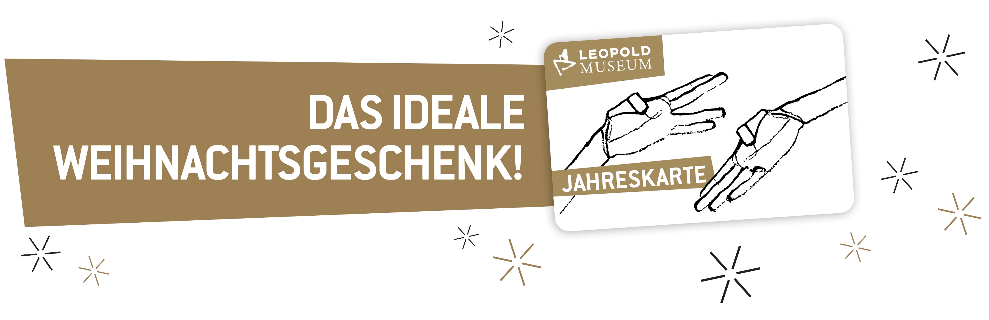 Die Jahreskarte - das ideale Weihnachtsgeschenk ©Leopold Museum